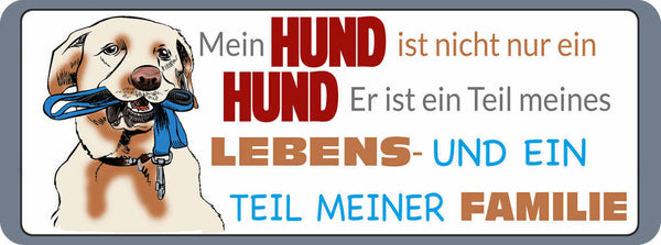 Schild Mein Hund Ist Nicht Nur Ein Hund Er Ist Teil Meines Lebens Familie 27x10