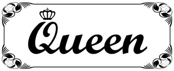 Schild Queen Königin Frau Mädchen Zimmer 27 x 10 Blech od. Holz