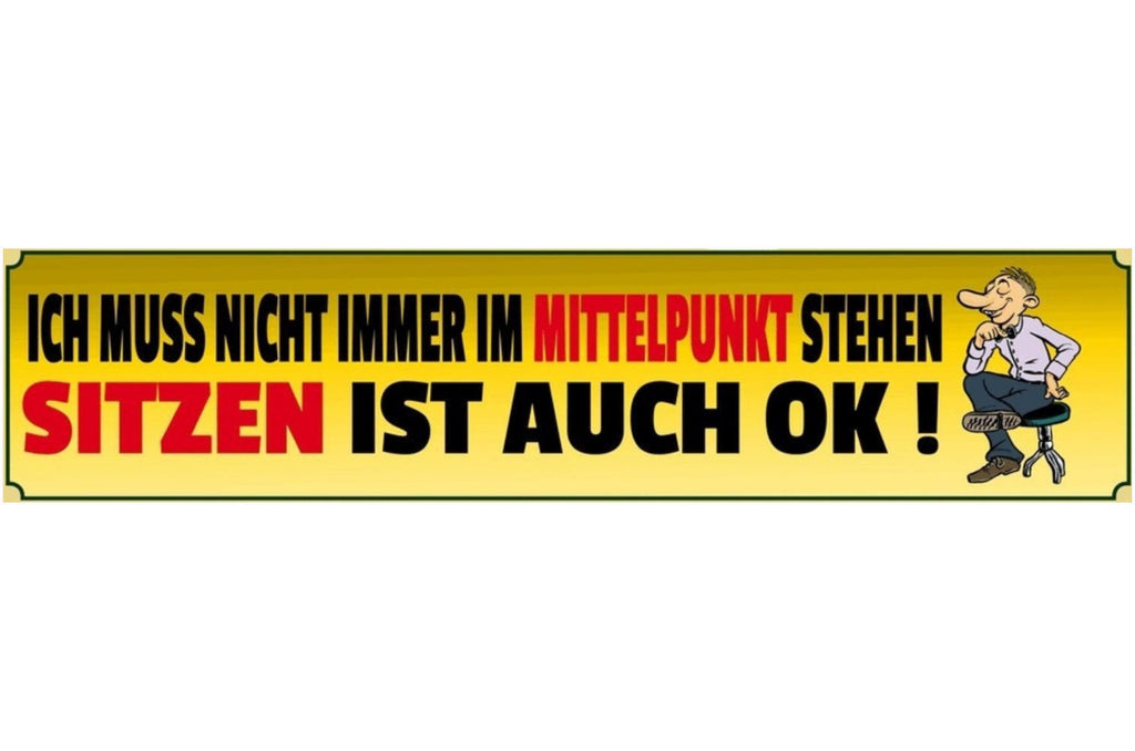 Schild Im Mittelpunkt Stehen Aufmerksamkeit Fokus Sitzen 46 x 10 Blech od. Holz