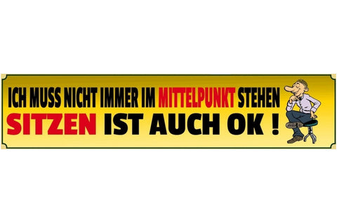 Schild Im Mittelpunkt Stehen Aufmerksamkeit Fokus Sitzen 46 x 10 Blech od. Holz