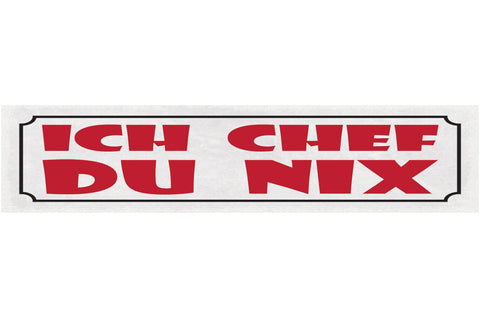 Schild Ich Chef Du Nix Arbeit Job Angestellter Arbeiter Boss Blech od. Holz