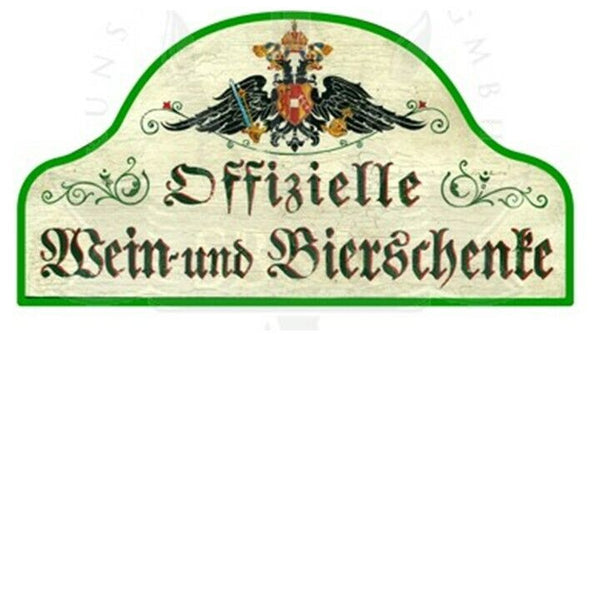 KuK Nostalgie Holzschild "Wein und Bierschenke"