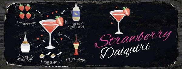 Schild Strawberry Daiquiri Cocktail Rezept Bar Alkohol Drink 27x10 Blech od.Holz