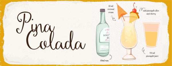 Schild Piña Colada Cocktail Rezept Bar Alkohol Drink Rum 27x10 Blech od.Holz
