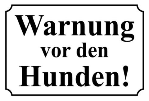 Schild Warnung vor den   Hunde Hund 12x18 / 20x30 / 30x40 Blech od. Holz