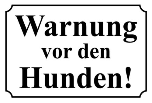 Schild Warnung vor den   Hunde Hund 12x18 / 20x30 / 30x40 Blech od. Holz