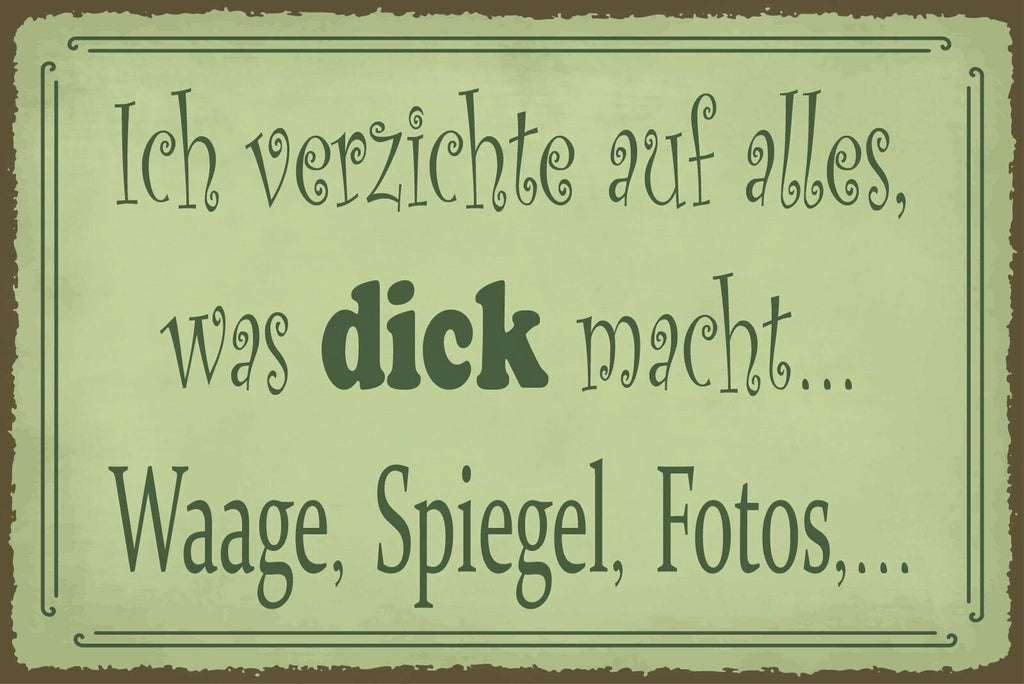 Nostalgie Schild Dickmacher Waage Spiegel 12x18 / 20x30 / 30x40 Blech od. Holz