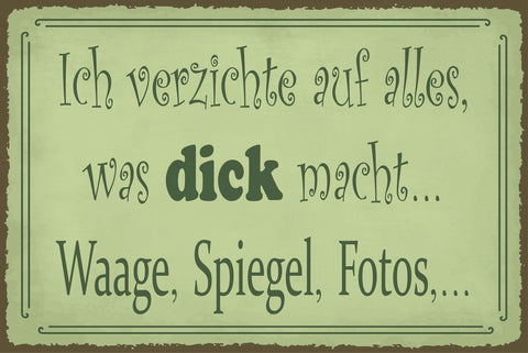Nostalgie Schild Dickmacher Waage Spiegel 12x18 / 20x30 / 30x40 Blech od. Holz