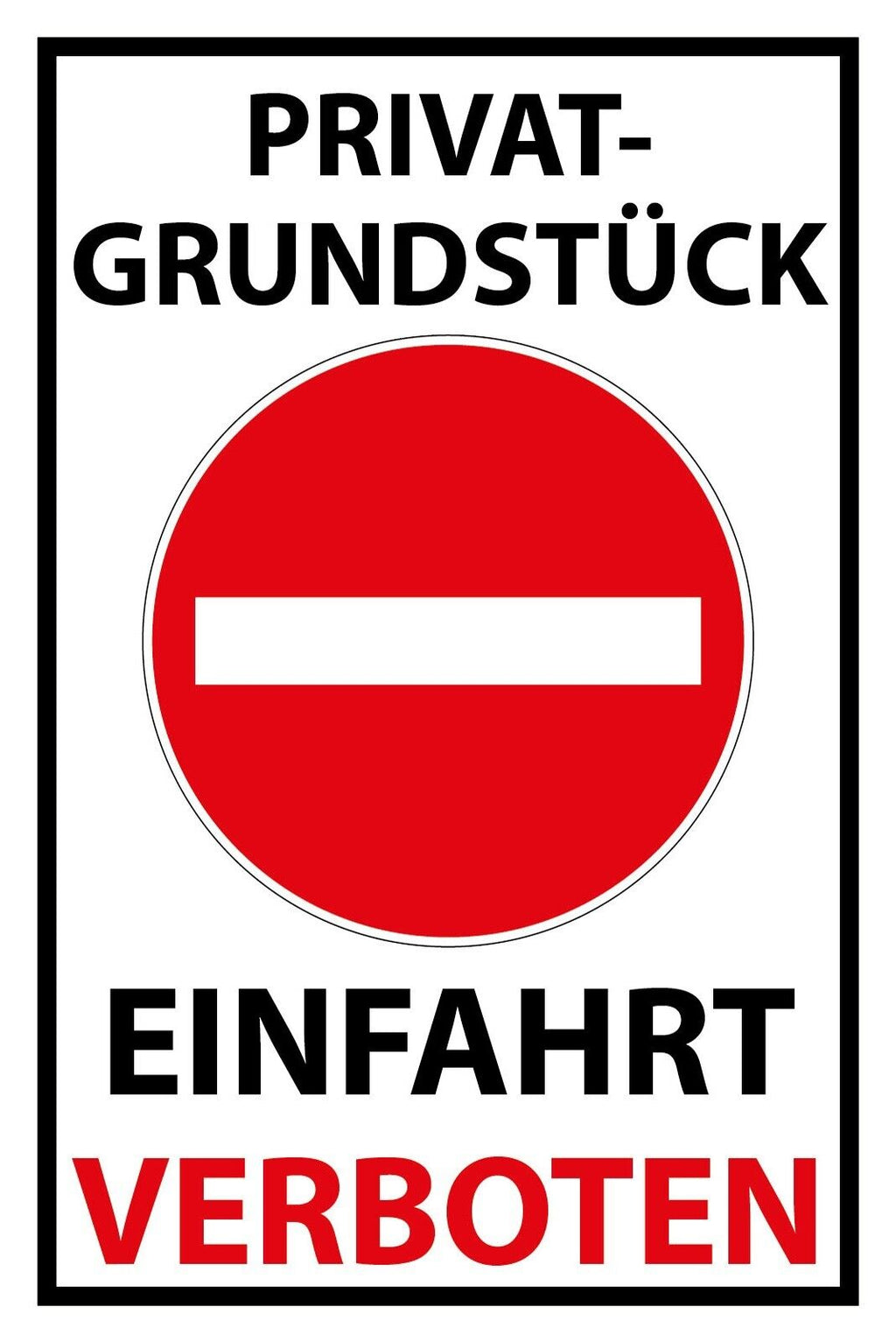 Schild Privatgrundstück Einfahrt verboten 12x18 / 20x30 / 30x40 Blech od.Holz