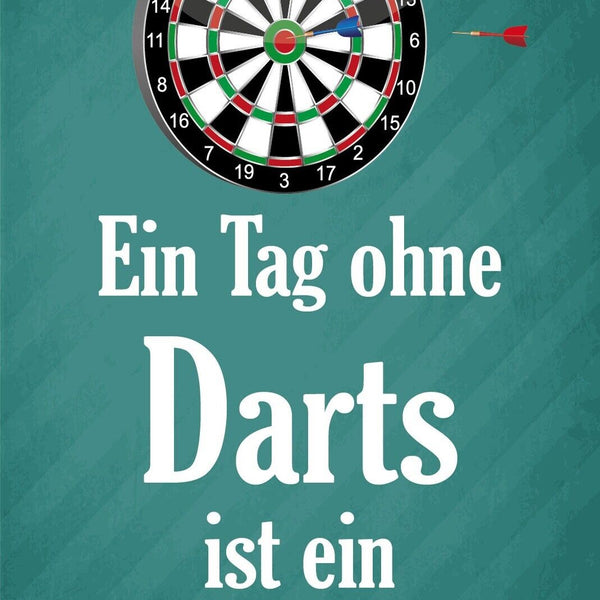 Nostalgie Schild Darts Tag Scheibe Spiel 12x18 / 20x30 / 30x40 Blech od. Holz