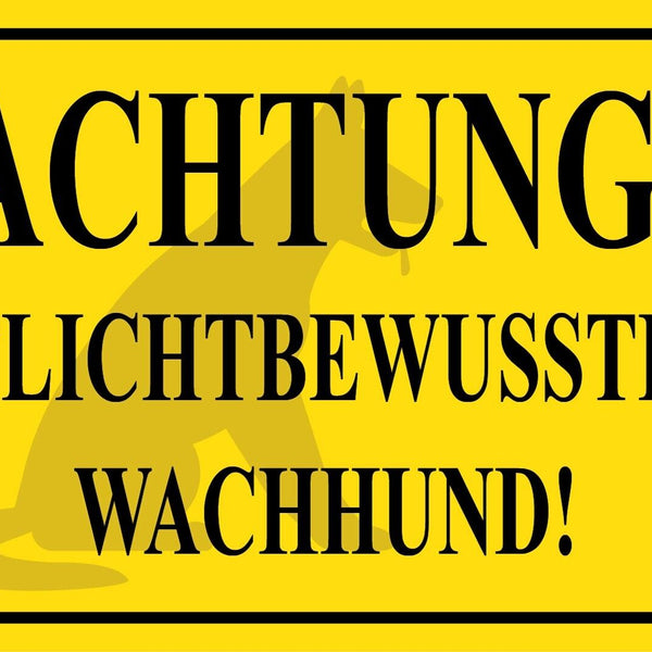 Schild Achtung! Pflichtbewusster Wachhund 12x18 / 20x30 / 30x40 Blech od. Holz
