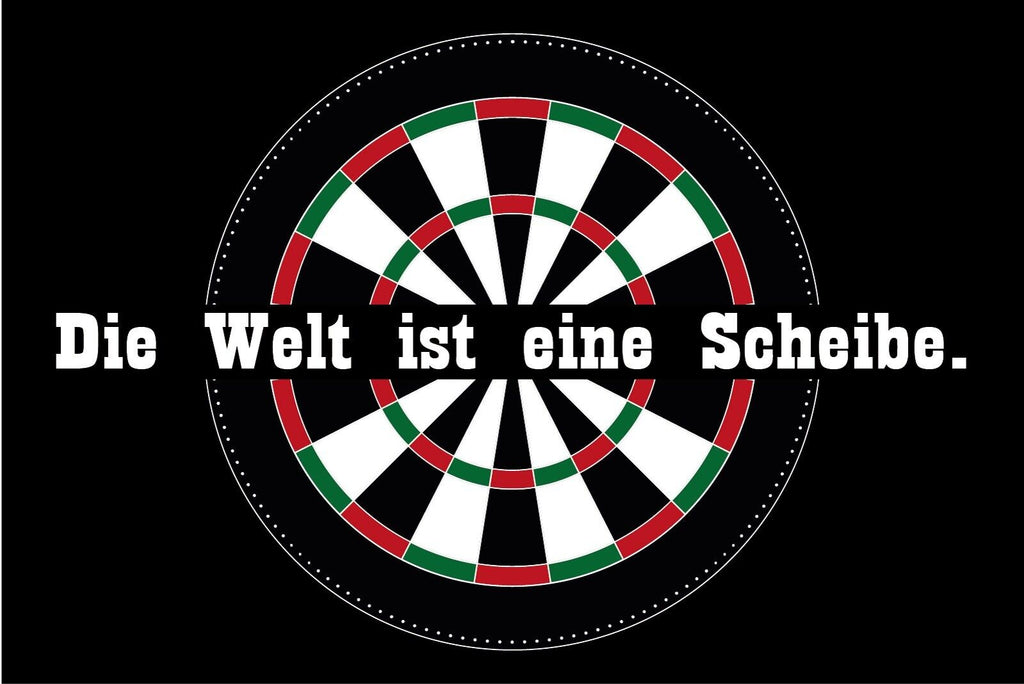 Nostalgie Schild Welt ist eine Scheibe Dart 12x18 / 20x30 / 30x40 Blech od. Holz