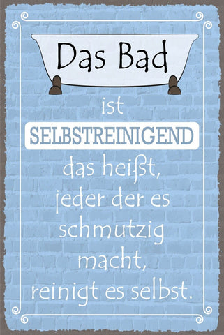 Nostalgie Schild Bad Schmutz Putzen Reinigen 12x18 / 20x30 / 30x40 Blech od.Holz