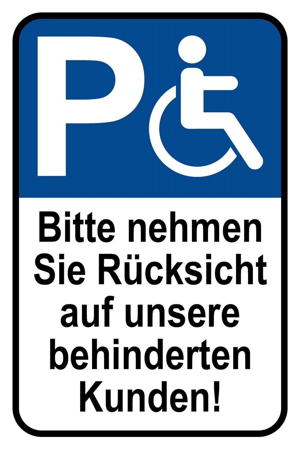 Schild Parkplatz Behinderte Kunden Parken 12x18 / 20x30 / 30x40 Blech od. Holz