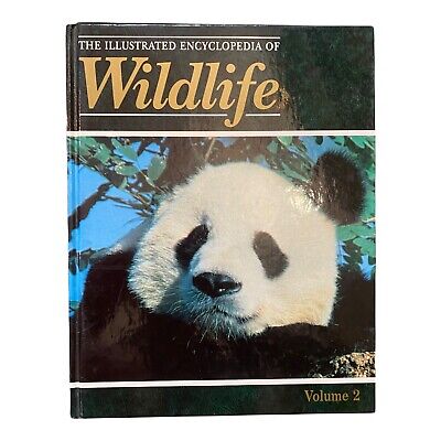 587 THE ILLUSTRATED ENCYCLOPEDIA OF WILDLIFE Volume 2 HC