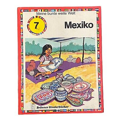 1384 Brönner Kinderbücher MEXIKO HC Meine bunte weite Welt 7