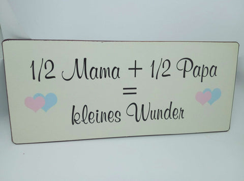 Nostalgie Vintage Retro Blechschild Mama Papa kleines Wunder 30.5x13 cm 60230