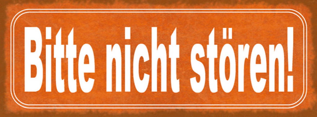 Schild Bitte Nicht Stören In Ruhe Lassen Aufforderung 27x10 Blech od.Holz