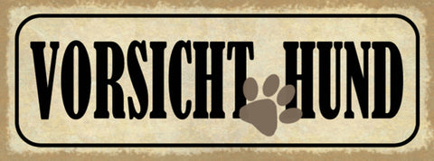 Schild Vorsicht Hund Achtung Warnung Haus Tier Wachhund 27x10 Blech od.Holz
