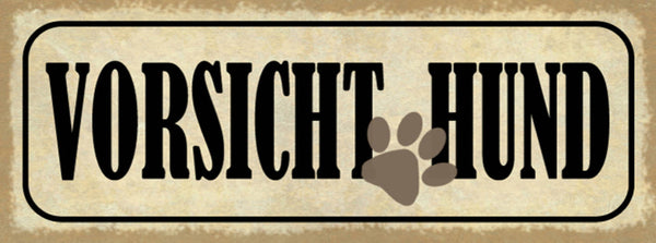 Schild Vorsicht Hund Achtung Warnung Haus Tier Wachhund 27x10 Blech od.Holz