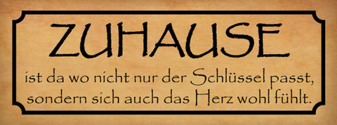 Schild Zuhause Ist Nicht Nur Dort Wo Der Schlüssel Passt Auch Herz Wohl Fühlt