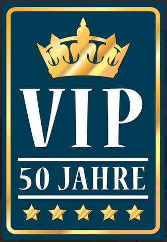 Nostalgie Schild  Geburtstag VIP 50 Jahre  12x18/20x30/30x40 Blech od. Holz