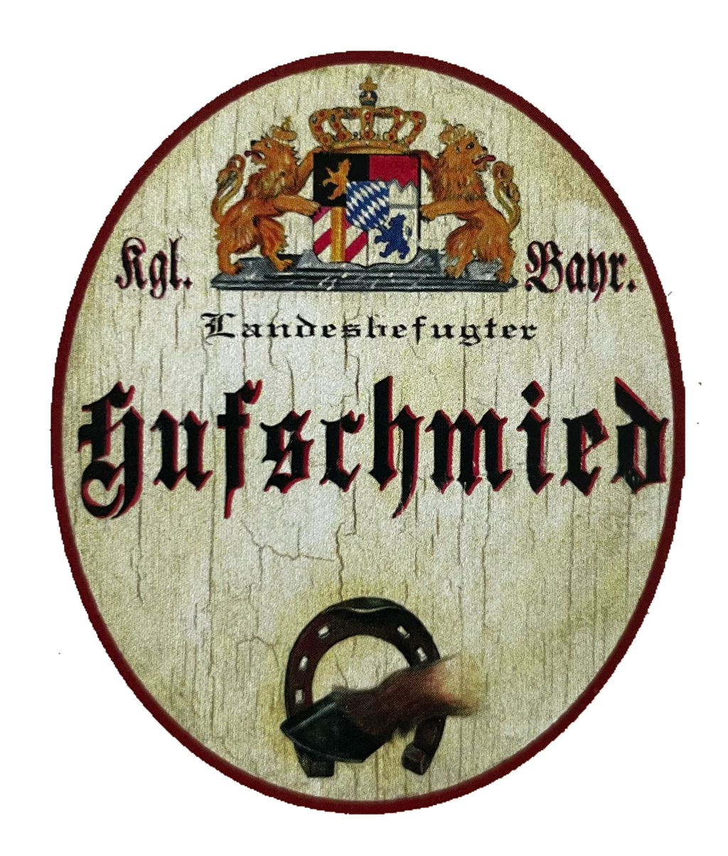 Nostalgie Holzschild Bayern Königlich Bayerischer Landesbefugter Hufschmied