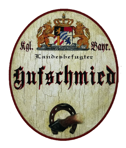 Nostalgie Holzschild Bayern Königlich Bayerischer Landesbefugter Hufschmied