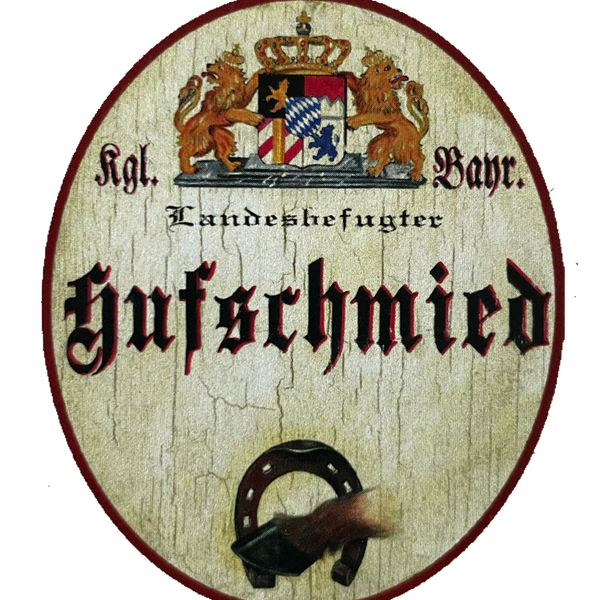 Nostalgie Holzschild Bayern Königlich Bayerischer Landesbefugter Hufschmied