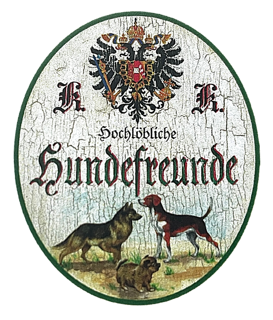 KuK Nostalgie Holzschild "Hochlöbliche Hundefreunde" Schäferhund Beagle