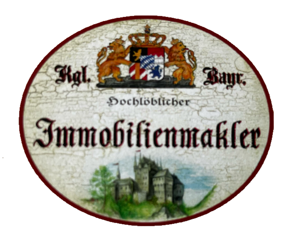 Nostalgie Holzschild Bayern Königlich Bayerischer Hochlöblicher Immobilienmakler