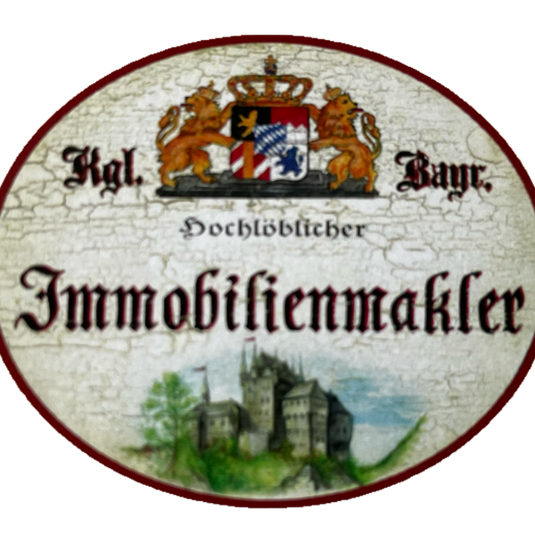 Nostalgie Holzschild Bayern Königlich Bayerischer Hochlöblicher Immobilienmakler