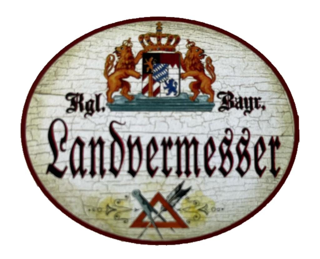 Nostalgie Holzschild Bayern  Königlich Bayerischer Landvermesser Schild
