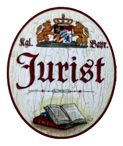 Nostalgie Holzschild Bayern Königlich Bayerischer Jurist Recht Schild