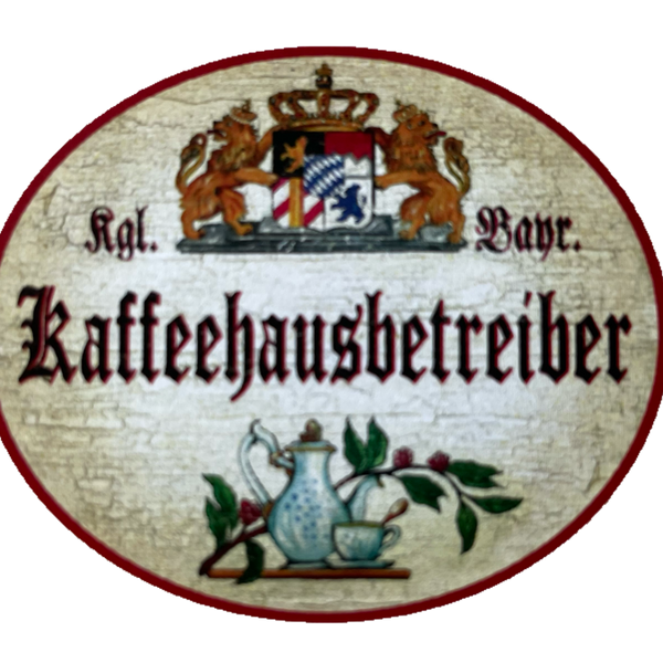Nostalgie Holzschild Bayern Königlich Bayerischer Kaffeehausbetreiber Schild