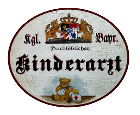 Nostalgie Holz Schild Bayern Königlich Bayerischer Hochlöblicher Kinderarzt