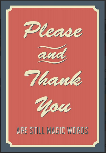 Nostalgie  Sprüche Magic Words Please and Thanks 12x18/20x30/30x40 Blech od Holz