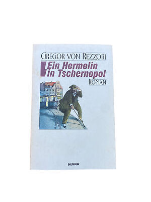 Gregor Von Rezzori - EIN HERMELIN IN TSCHERNOPOL +Abb