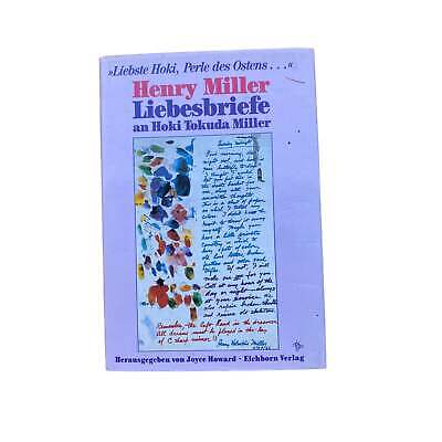 Henry Miller LIEBESBRIEFE AN HOKI TOKUDA MILLER HC +Abb