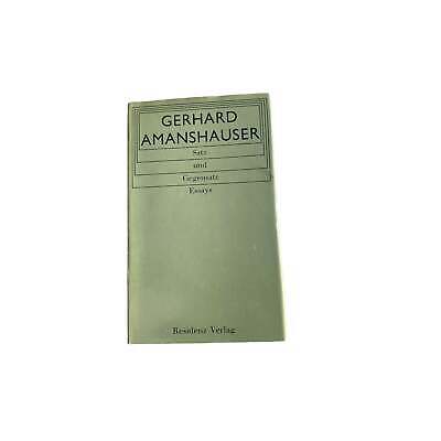 Gerhard Amanshauser SATZ UND GEGENSATZ Essays HC +Abb