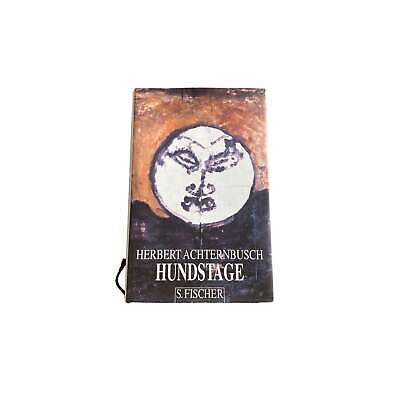 Herbert Achternbusch HUNDSTAGE S. Fischer Verlag HC +Abb