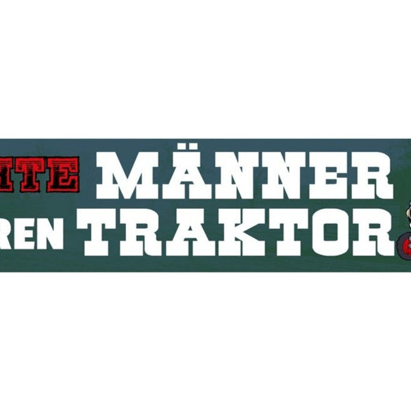 Schild Traktor Echte Männer Bauer Bauernhof Farm Acker 46 x 10 Blech od. Holz