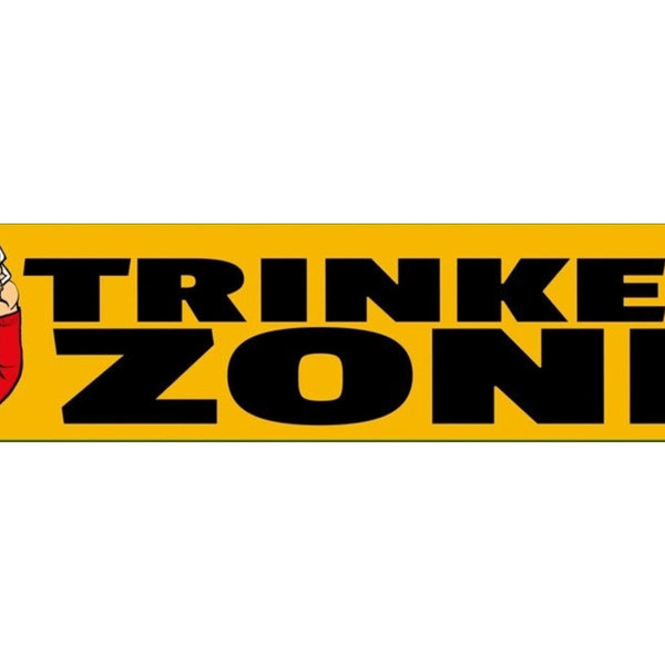 Schild Trinker Zone Alkohol Bier Glas Lokal Bar Wirt 46 x 10 Blech od. Holz