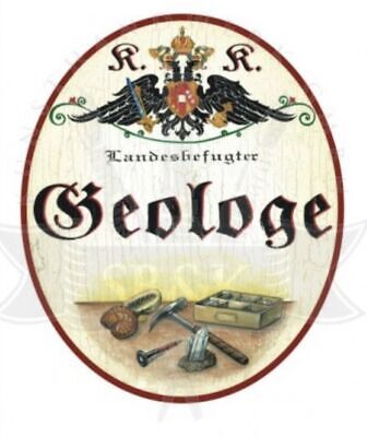 KuK Nostalgie Holzschild  landesbefugter Geologe Türschild