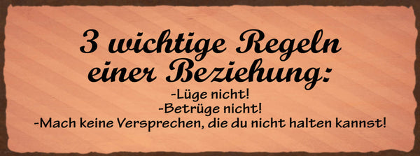 Schild 3 Wichtige Regeln Beziehung Lüge Betrüge Nicht Mache Keine Versprechen