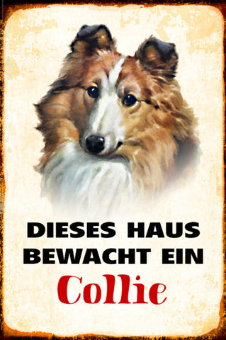 Schild Spruch Dieses Haus bewacht ein Collie Hund JW
