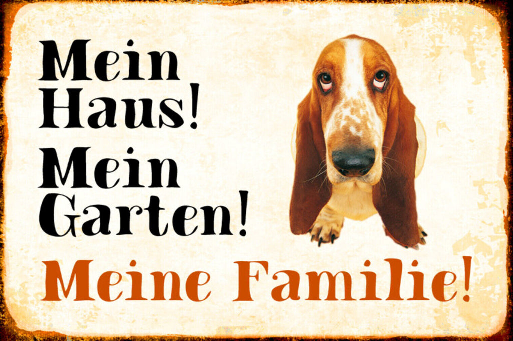 Schild Spruch Mein Haus Mein Garten Meine Familie Hund JW