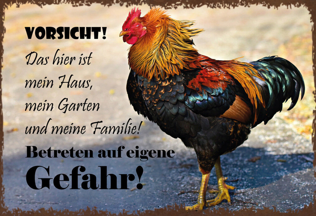 Schild Spruch Vorsicht Mein Haus Mein Garten Meine Familie Hahn JW