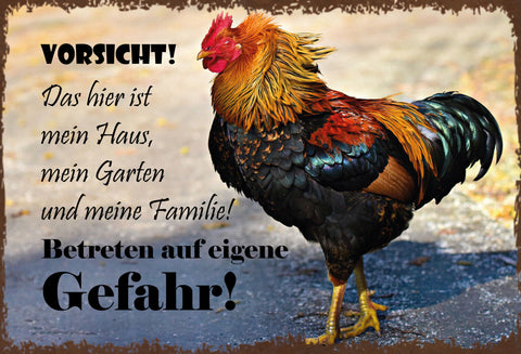Schild Spruch Vorsicht Mein Haus Mein Garten Meine Familie Hahn JW