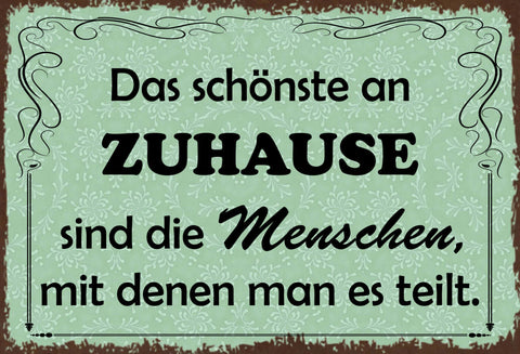 Schild Spruch Schönste an Zuhause sind Menschen mit denen man es teilt FamilieJW